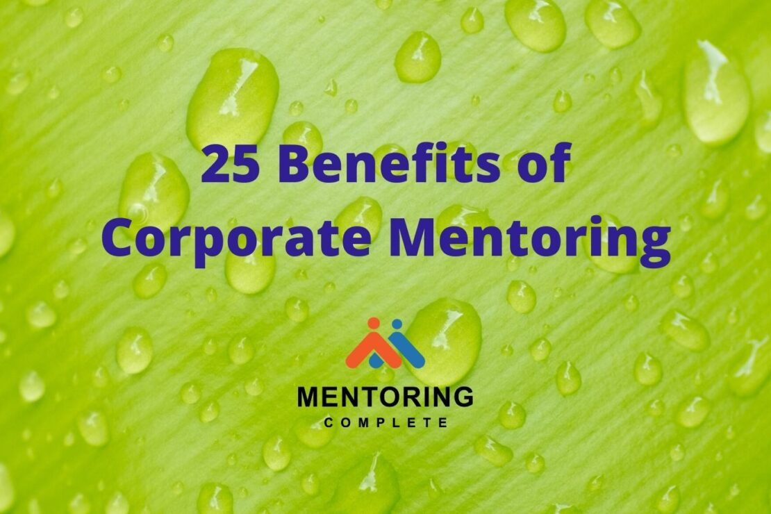  25 Benefits of Corporate Mentoring