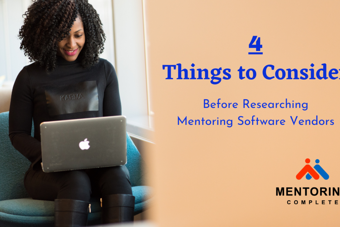  4 Things to Do Before You Research Mentoring Software