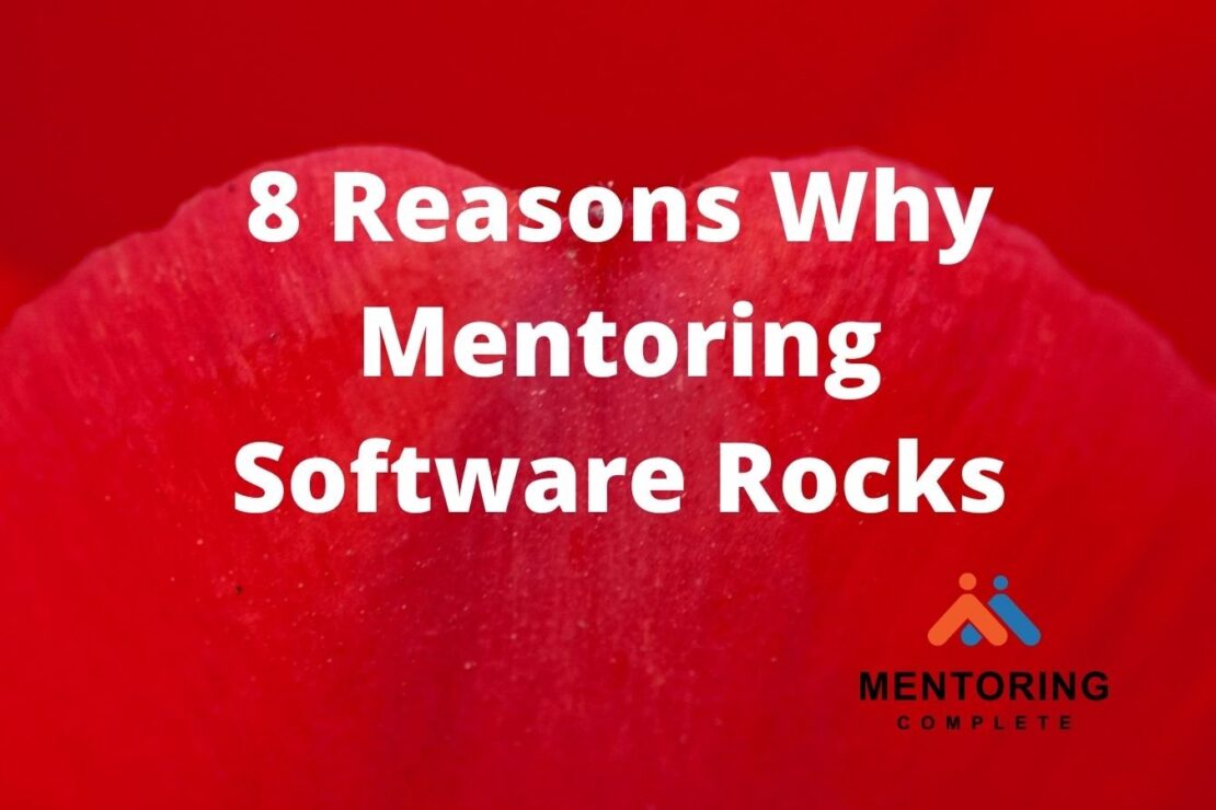  8 Reasons Why Mentor Matching Software Rocks