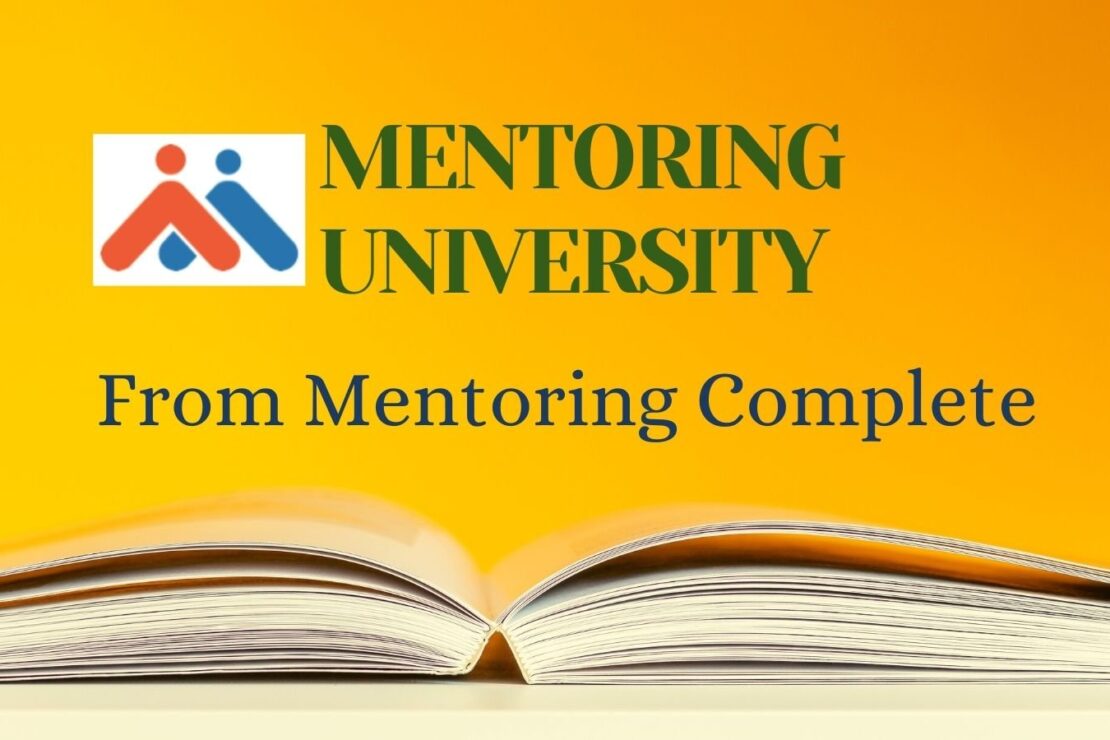  Say Hello to the NEW Mentoring University