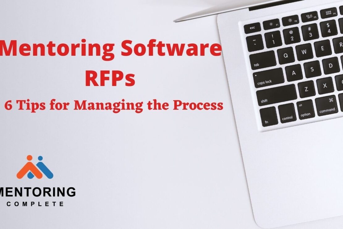  Mentoring Software RFPs: 6 Tips for Managing the Process